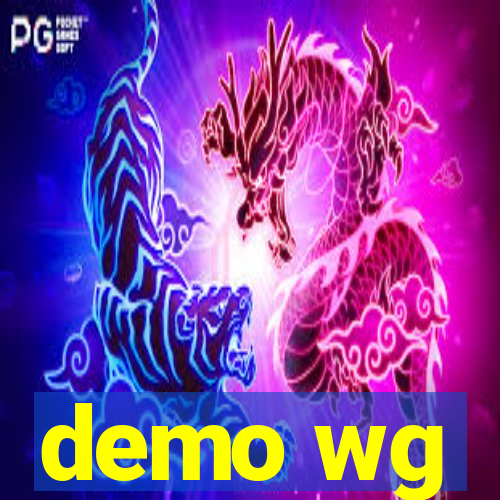 demo wg